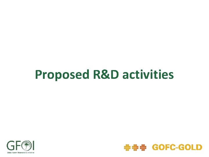 Proposed R&D activities 