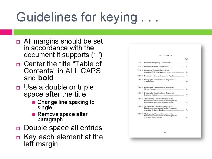 Guidelines for keying. . . All margins should be set in accordance with the