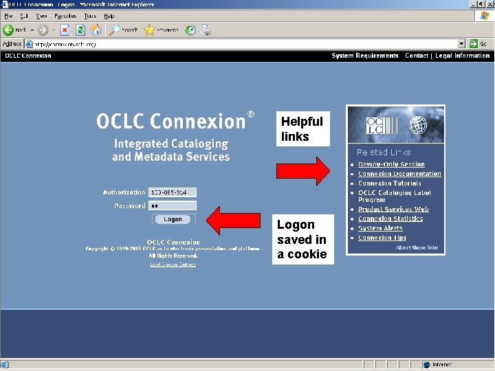 Helpful links Logon saved in a cookie 
