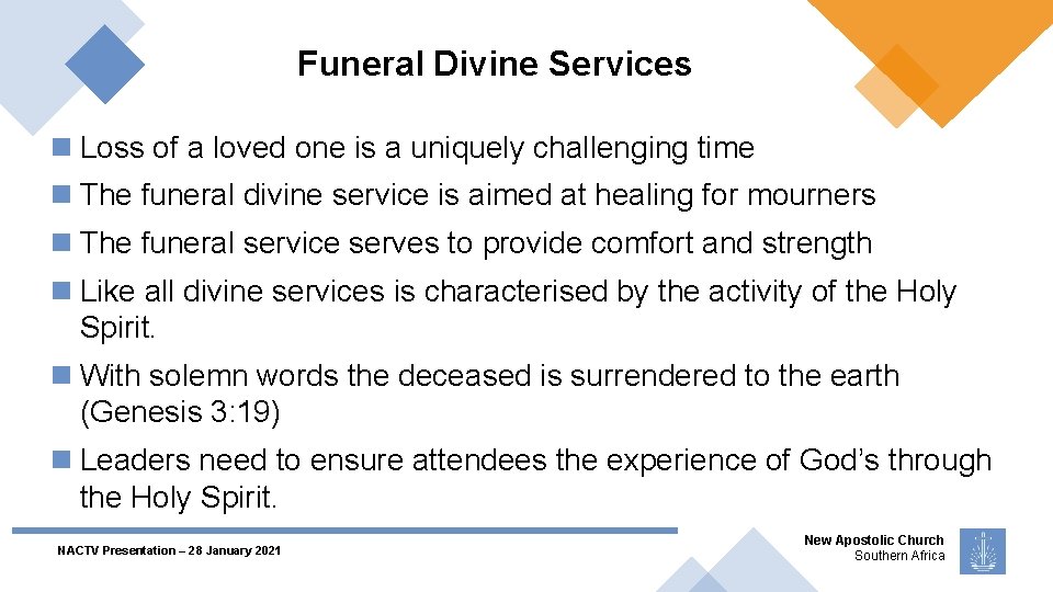 Funeral Divine Services Loss of a loved one is a uniquely challenging time The