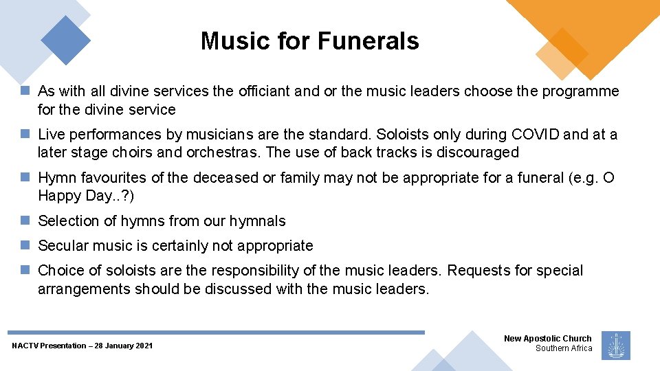 Music for Funerals As with all divine services the officiant and or the music