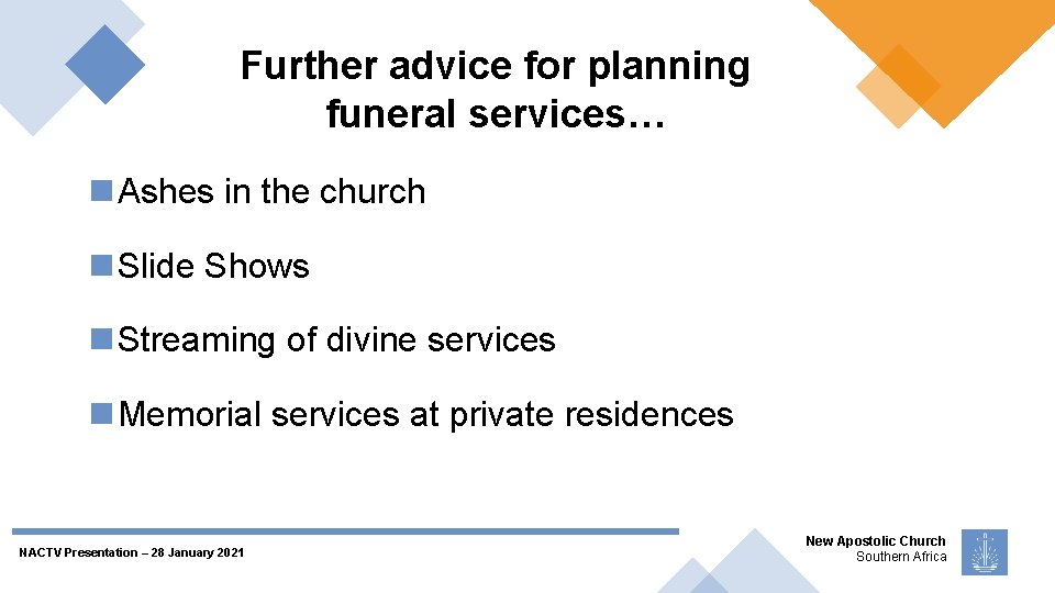 Further advice for planning funeral services… Ashes in the church Slide Shows Streaming of