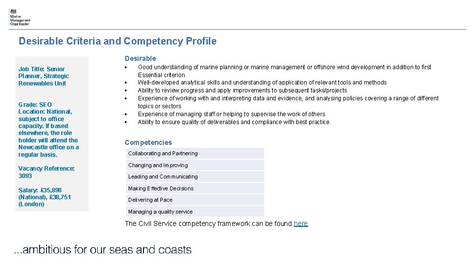 Desirable Criteria and Competency Profile Desirable Job Title: Senior Planner, Strategic Renewables Unit Grade: