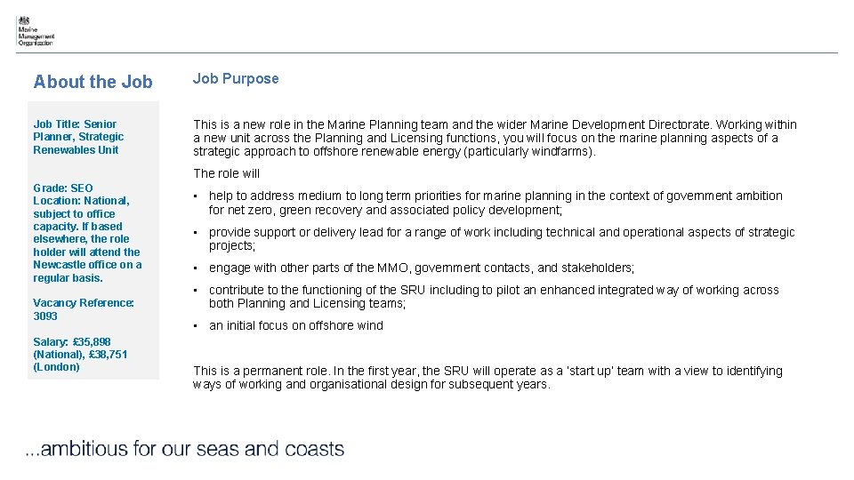 About the Job Purpose Job Title: Senior Planner, Strategic Renewables Unit This is a