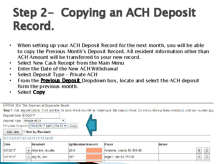 Step 2 - Copying an ACH Deposit Record. • • • When setting up
