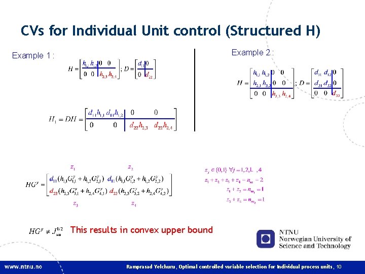 CVs for Individual Unit control (Structured H) Example 2 : Example 1 : This CVs for Individual Unit control (Structured H) Example 2 : Example 1 : This