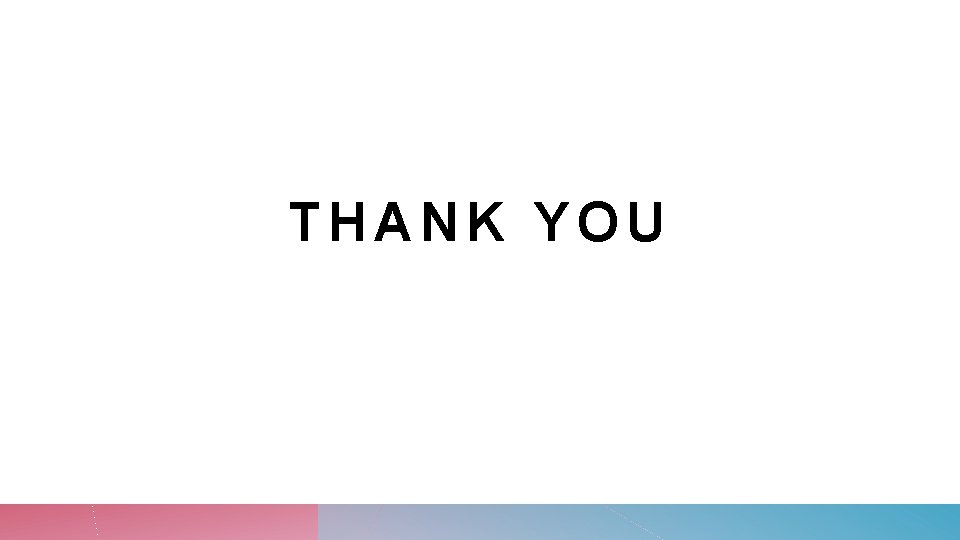 THANK YOU 
