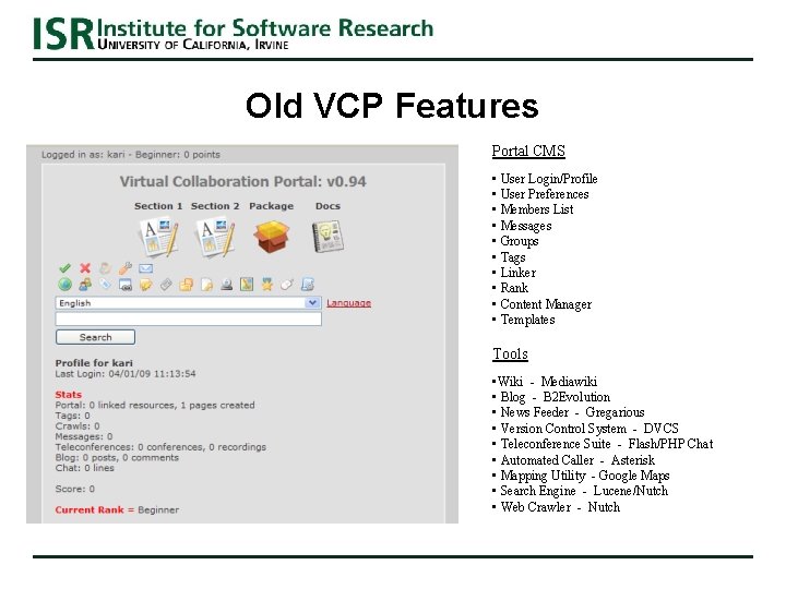 Old VCP Features Portal CMS • User Login/Profile • User Preferences • Members List Old VCP Features Portal CMS • User Login/Profile • User Preferences • Members List