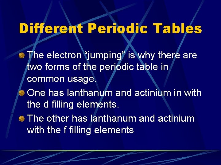 Different Periodic Tables The electron “jumping” is why there are two forms of the Different Periodic Tables The electron “jumping” is why there are two forms of the