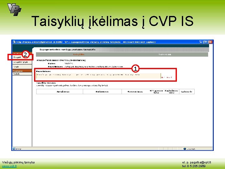 Taisyklių įkėlimas į CVP IS 2 1 Viešųjų pirkimų tarnyba www. vpt. lt el.