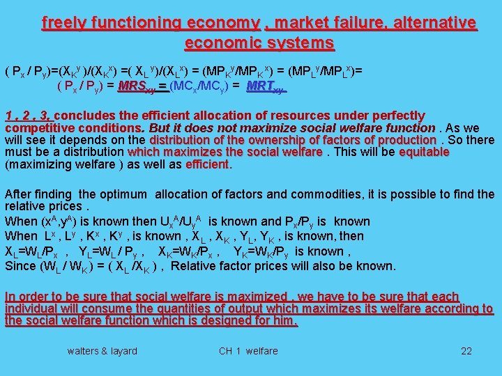 freely functioning economy , market failure, alternative economic systems ( Px / Py)=(XKy )/(XKx)