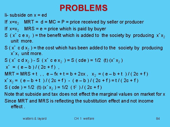 PROBLEMS Ii- subside on x = ed If x=x 2 MRT = d =