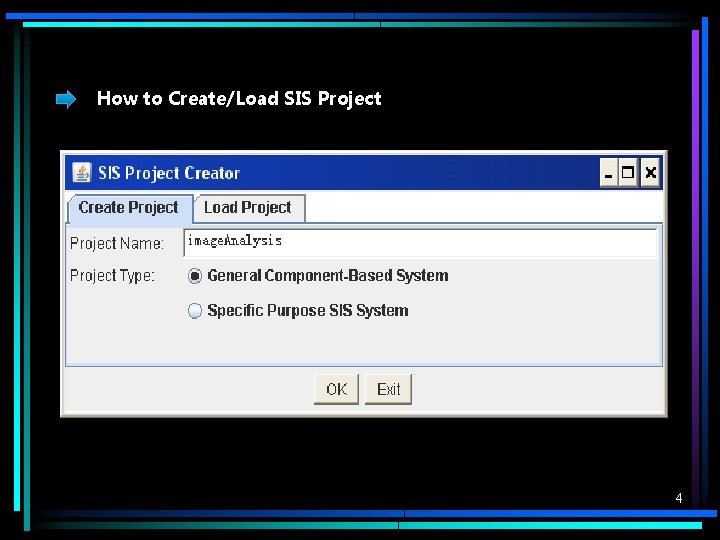 How to Create/Load SIS Project 4 