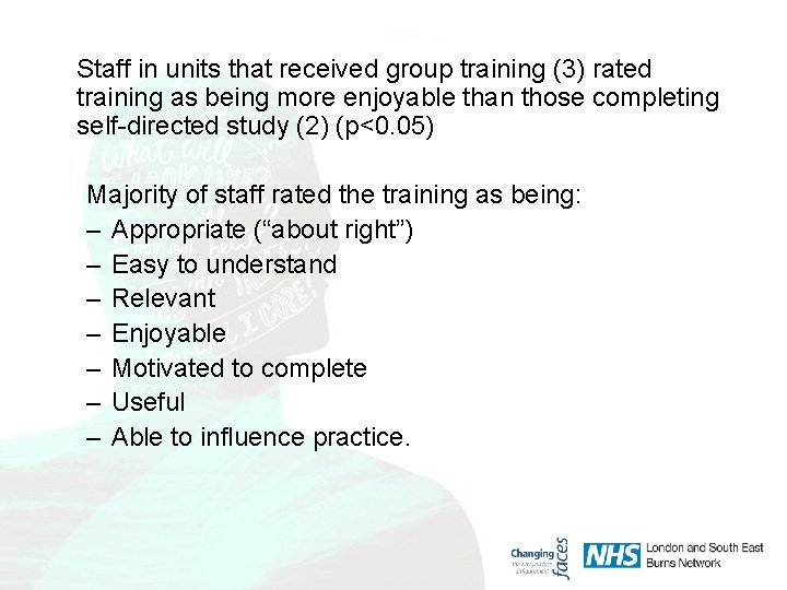 Staff in units that received group training (3) rated training as being more enjoyable