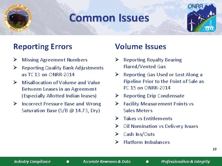 Common Issues Reporting Errors Volume Issues Ø Missing Agreement Numbers Ø Reporting Quality Bank