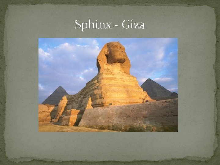 Sphinx - Giza 