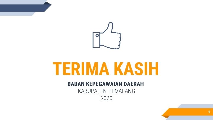 TERIMA KASIH BADAN KEPEGAWAIAN DAERAH KABUPATEN PEMALANG 2020 9 