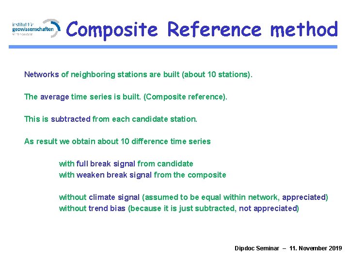 Composite Reference method Networks of neighboring stations are built (about 10 stations). The average