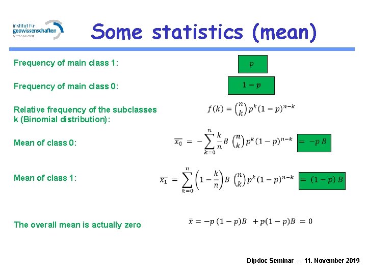 Some statistics (mean) Frequency of main class 1: Frequency of main class 0: Relative