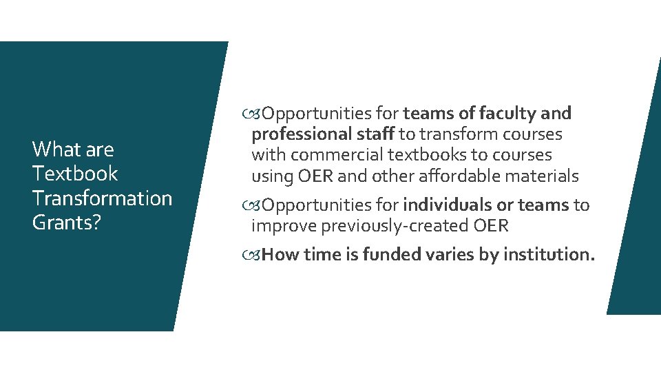 What are Textbook Transformation Grants? Opportunities for teams of faculty and professional staff to