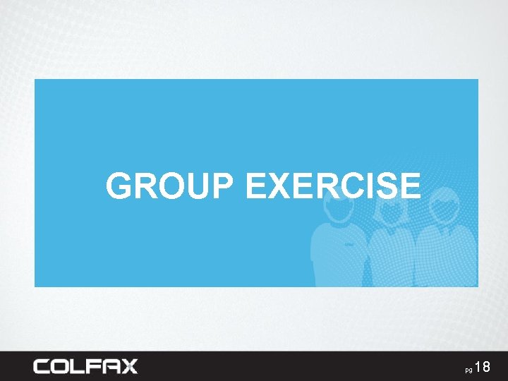 GROUP EXERCISE pg 18 