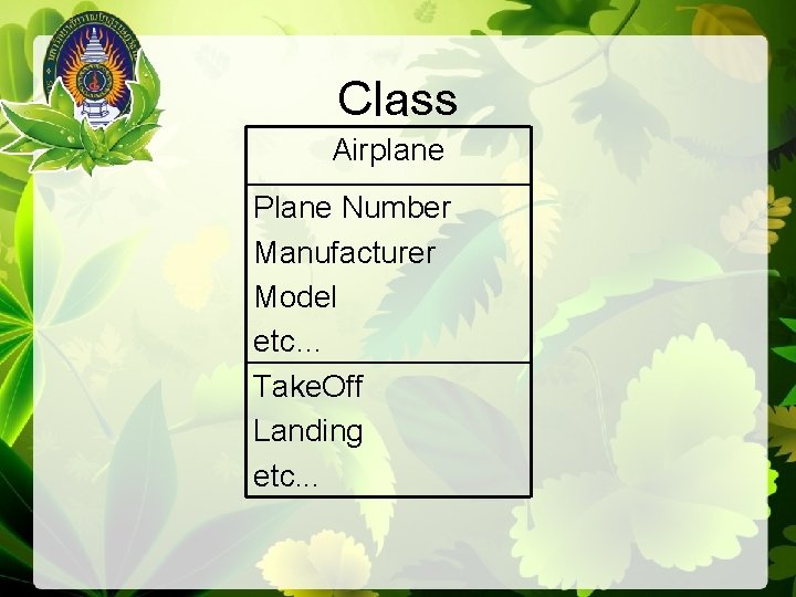 Class Airplane Plane Number Manufacturer Model etc… Take. Off Landing etc. . . 