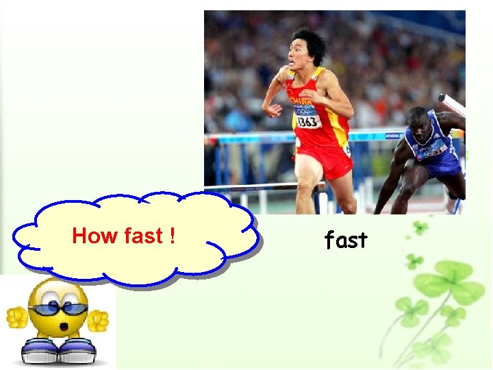 How fast ! fast 