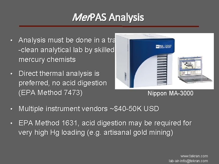 Mer. PAS Analysis • Analysis must be done in a trace -clean analytical lab