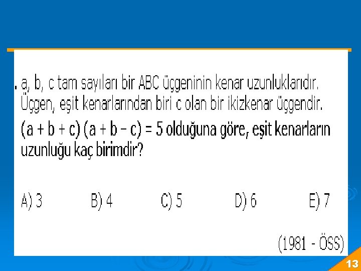 13 
