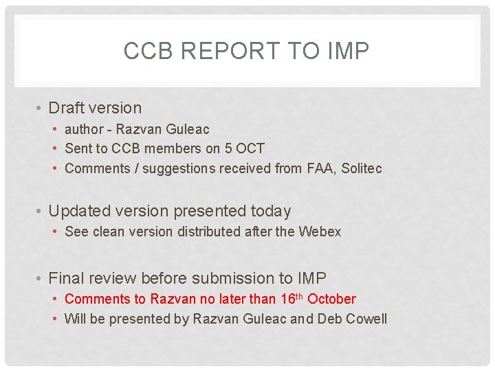 CCB REPORT TO IMP • Draft version • author - Razvan Guleac • Sent