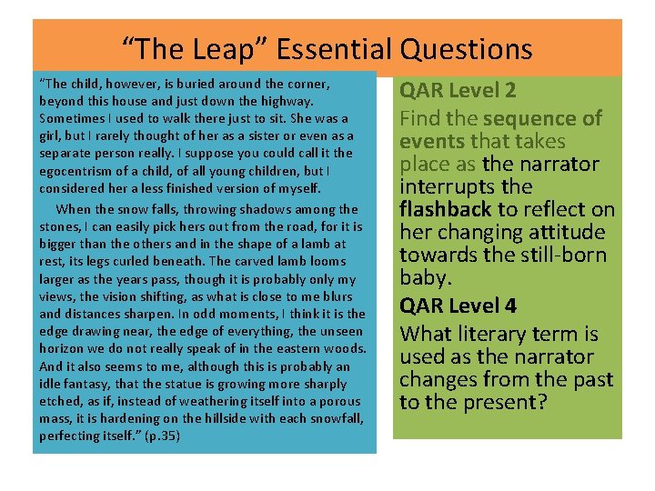 “The Leap” Essential Questions “The child, however, is buried around the corner, beyond this