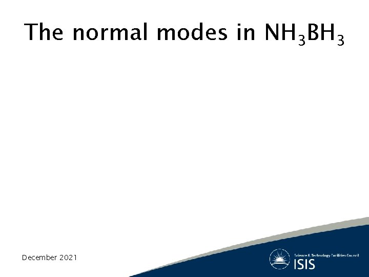 The normal modes in NH 3 BH 3 December 2021 