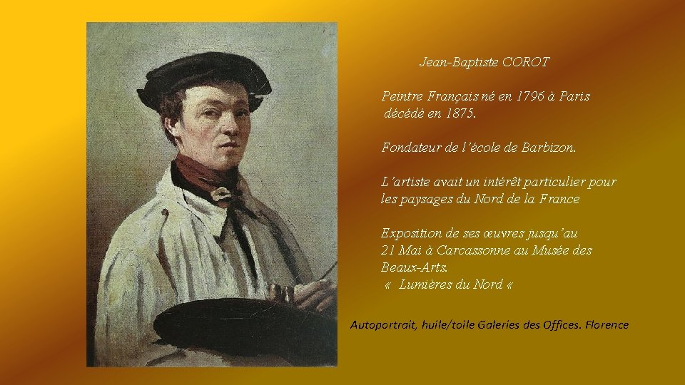 Jean-Baptiste COROT Peintre Français né en 1796 à Paris décédé en 1875. Fondateur de