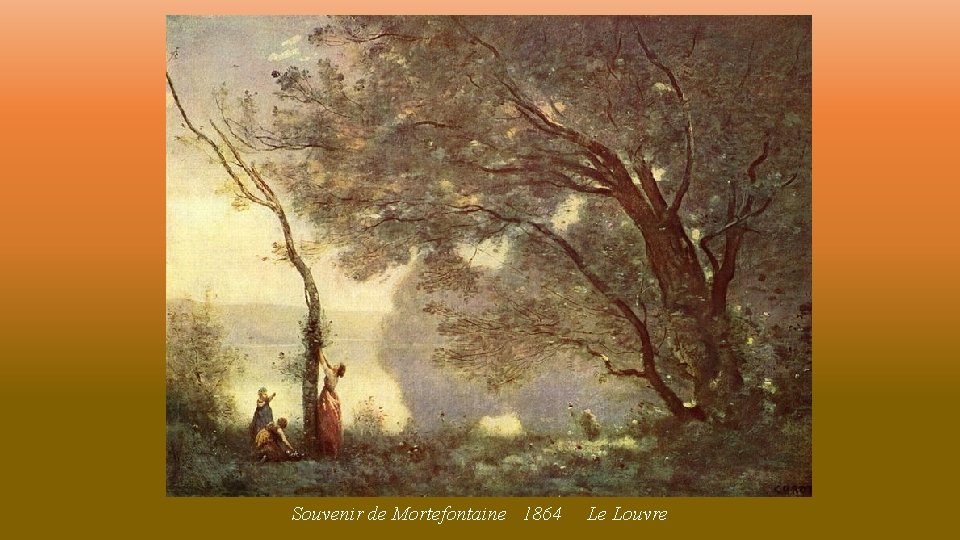 Souvenir de Mortefontaine 1864 Le Louvre 
