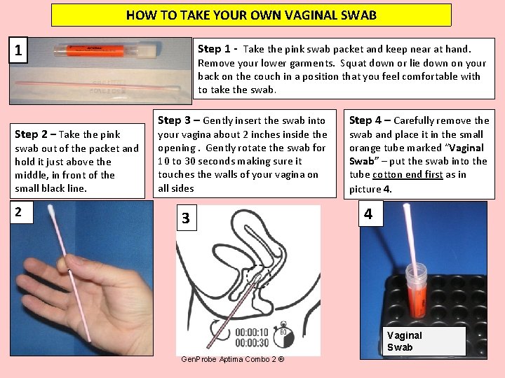 HOW TO TAKE YOUR OWN VAGINAL SWAB 1 Step 2 – Take the pink