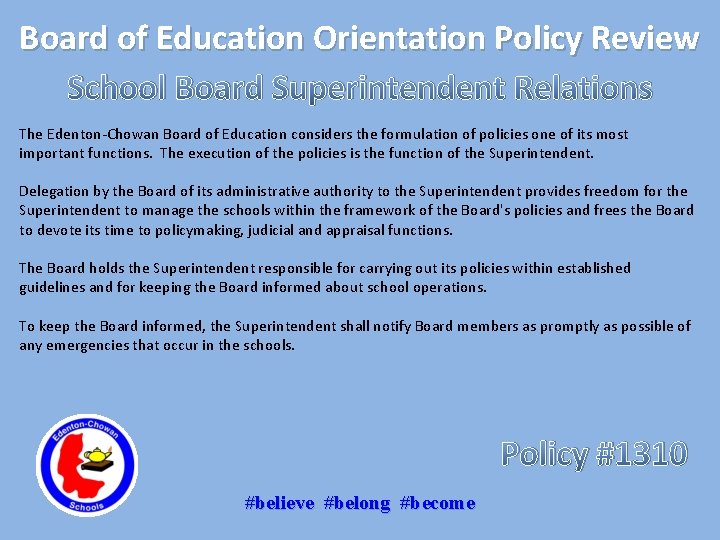 Board of Education Orientation Policy Review School Board Superintendent Relations The Edenton-Chowan Board of