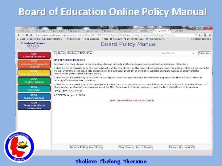 Board of Education Online Policy Manual #believe #belong #become 