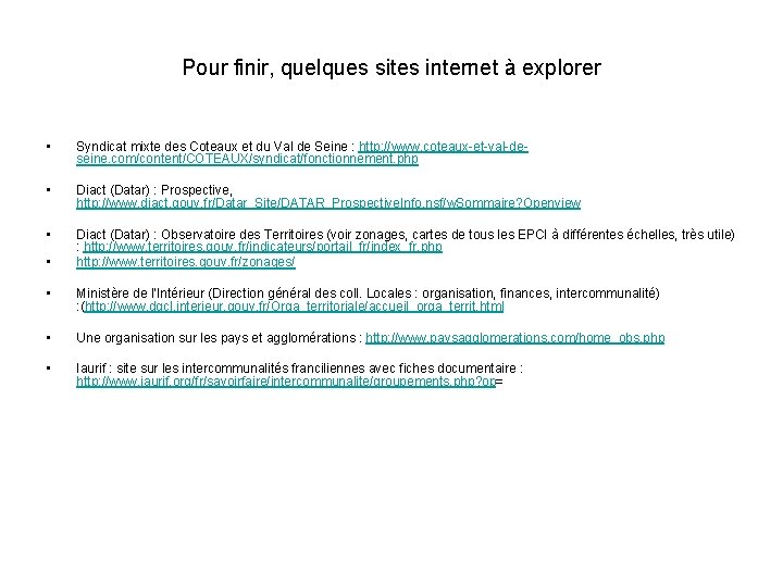 Pour finir, quelques sites internet à explorer • Syndicat mixte des Coteaux et du