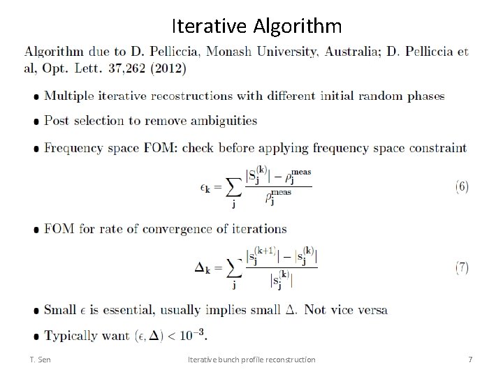 Iterative Algorithm T. Sen Iterative bunch profile reconstruction 7 