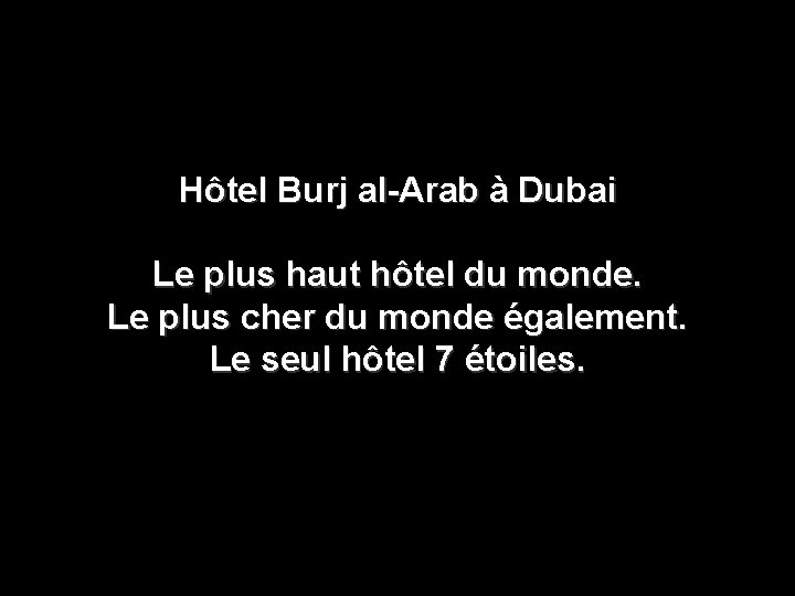 Hôtel Burj al-Arab à Dubai Le plus haut hôtel du monde. Le plus cher