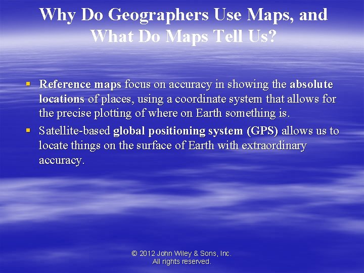 Why Do Geographers Use Maps, and What Do Maps Tell Us? § Reference maps