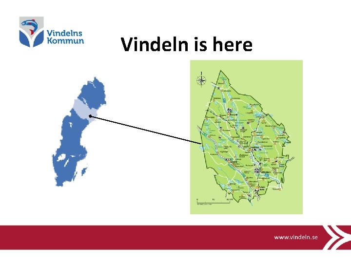 Vindeln is here 