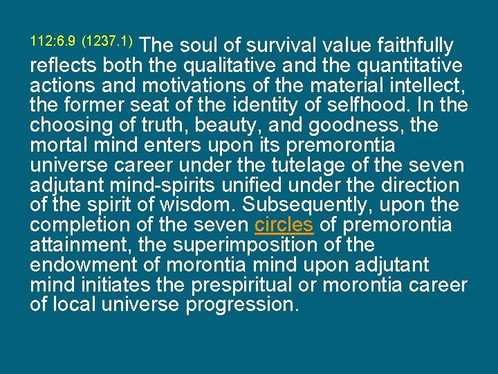 The soul of survival value faithfully reflects both the qualitative and the quantitative actions