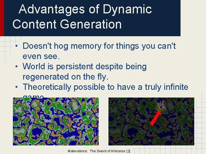 Advantages of Dynamic Content Generation • Doesn't hog memory for things you can't even