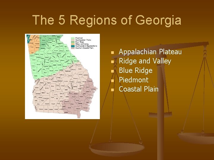 The 5 Regions of Georgia n n n Appalachian Plateau Ridge and Valley Blue