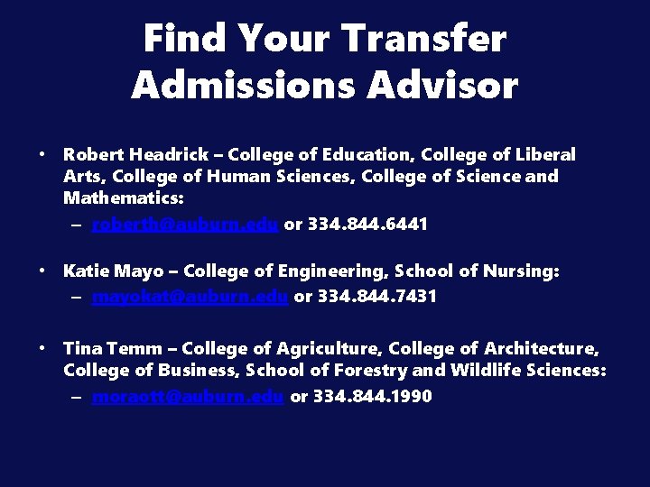 Find Your Transfer Admissions Advisor • Robert Headrick – College of Education, College of