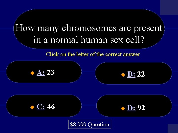 How many chromosomes are present in a normal human sex cell? Click on the