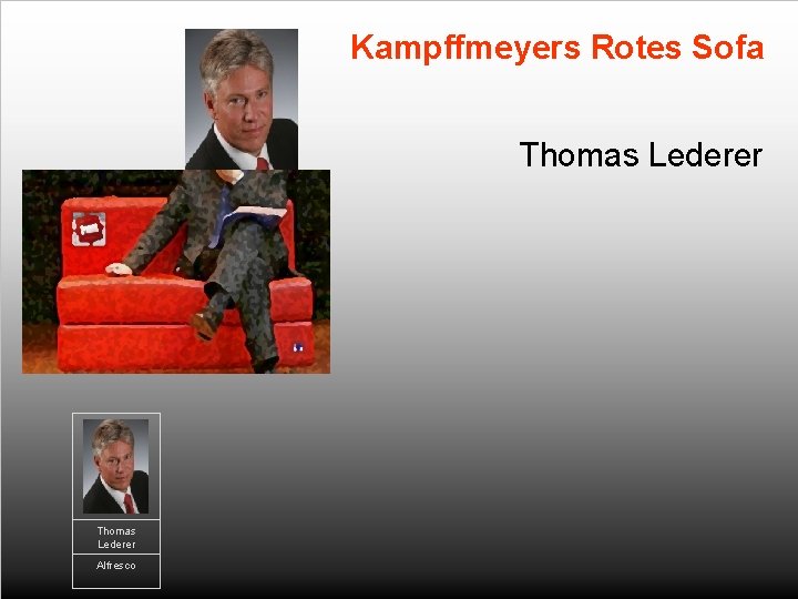 Kampffmeyers Rotes Sofa Thomas Lederer Alfresco 