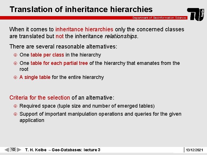 Translation of inheritance hierarchies Department of Geoinformation Science When it comes to inheritance hierarchies