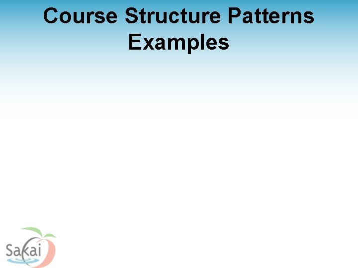 Course Structure Patterns Examples 